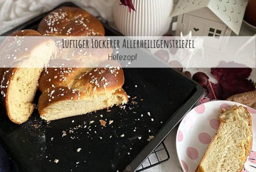 allerheiligenstriezel hefezopf rezept castlemaker foodblog schwarzwald